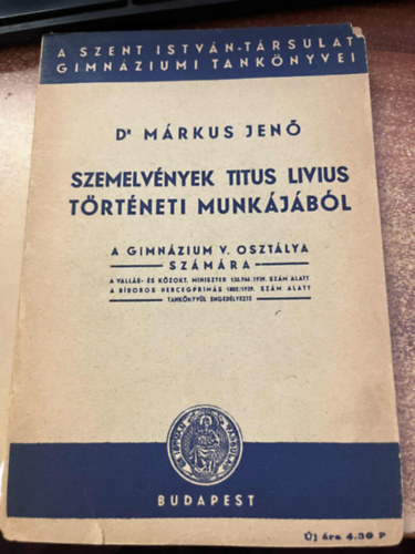 Dr. Mrkus Jen - Szemelvnyek Titus Livius trtneti munkjbl - A gimnzium V. osztlya szmra