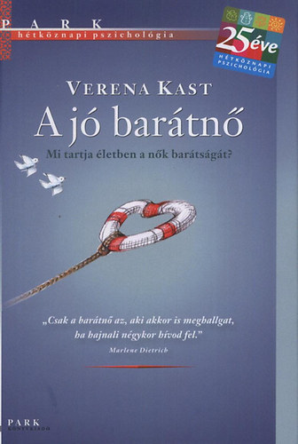 Verena Kast - A j bartn