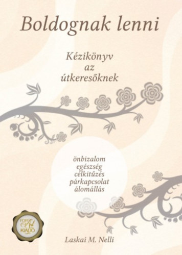 Laskaim. Nelli - Boldognak lenni