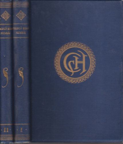 Cserg� Hug� - Cserg� Hug� munk�i I-II. (1897-1927)