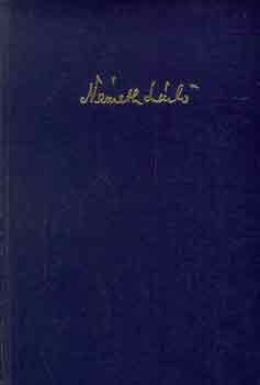 Nmeth Lszl - Szerettem az igazsgot I-II.