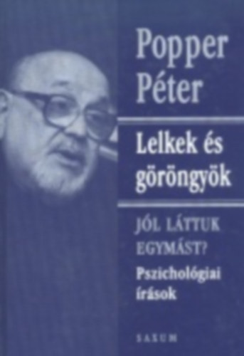 Popper P�ter - Lelkek �s g�r�ngy�k
