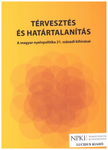 Kntor Zoltn  (szerk.) - Trveszts s hatrtalants