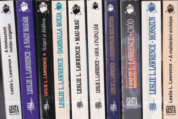 Leslie L. Lawrence L�rincz L. L�szl� - 10 db. L�rincz L. L�szl� m�: A felakasztott indi�n + A nagy mad�r + Sziget a k�dben + Damballa botja + Mau-mau + Ahol a pajpaj j�r + A rodzsungok kolostora + Cs�d + Monszun + A mahar�ni arck�pe