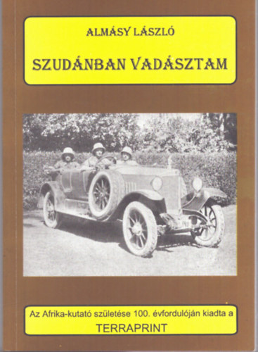 Almsy Lszl - Szudnban vadsztam