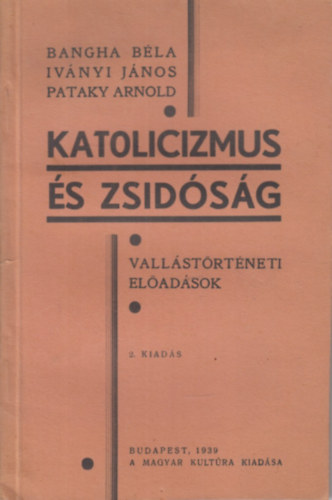 Bangha-Iv�nyi-Pataky - KAtolicizmus �s zsid�s�g