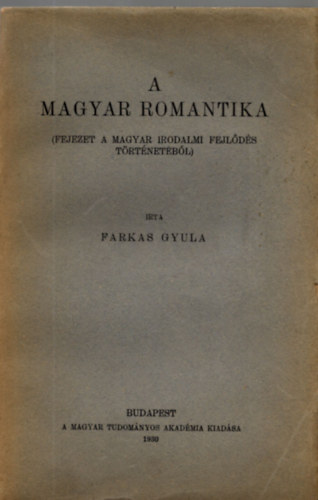 Farkas Gyula - A magyar romantika