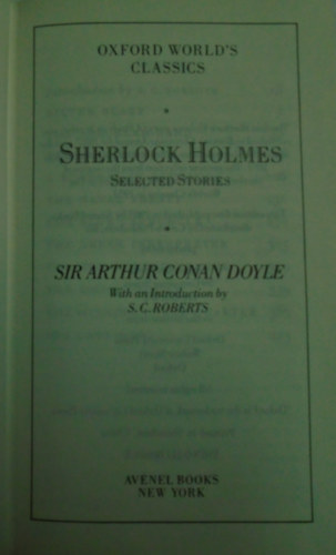 Sir Arthur Conan Doyle - Sherlock Holmes selected stories