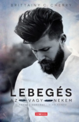 Brittainy C. Cherry - Lebegs - Az vagy nekem 1.