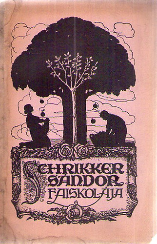 Schrikker Sndor faiskolja