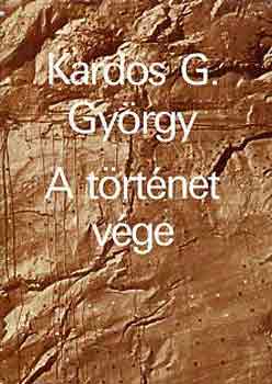 Kardos G. Gyrgy - A trtnet vge