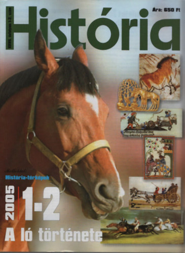 Glatz Ferenc (szerk.) - História történelmi folyóirat 2005/1-10 szám (Teljes évfolyam)