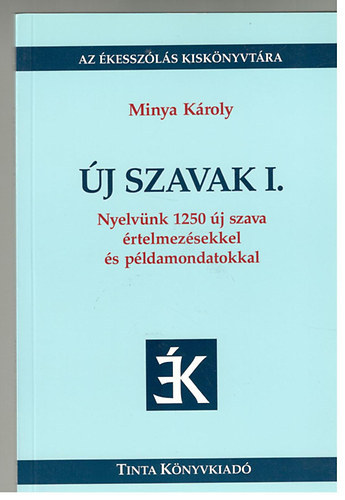 Minya Kroly - j szavak I.