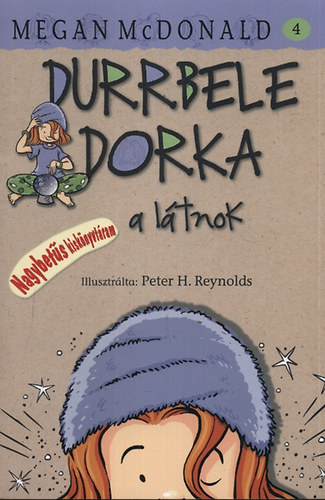 Megan McDonald - Durrbele Dorka, a l�tnok