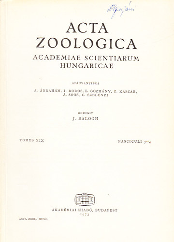 J. Balogh - Acta Zoologica (A Magyar Tudomnyos Akadmia zoolgiai kzlemnyei - Academiae Scientiarum Hungaricae) (Tomus XIX., Fasciculi 3-4.)