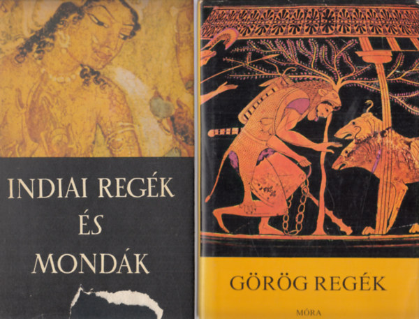 Indiai reg�k �s mond�k (Baktay Ervin) + G�r�g reg�k (Trencs�nyi-Waldapfel Imre) (2 db m�)