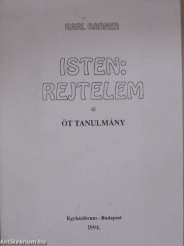 Karl Rahner - Isten: rejtelem