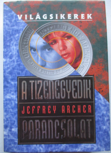 Jeffrey Archer - A tizenegyedik parancsolat