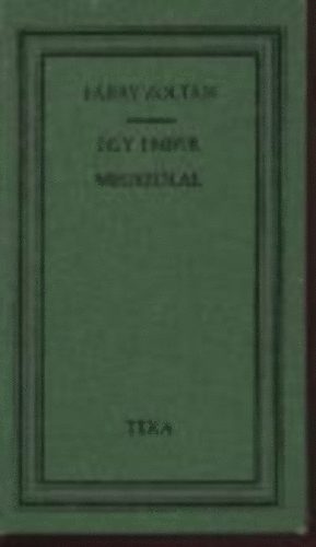 F�bry Zolt�n - Egy ember megsz�lal (T�ka)