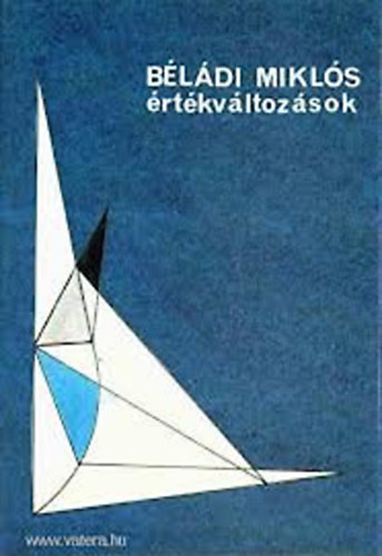 B�l�di Mikl�s - �rt�kv�ltoz�sok