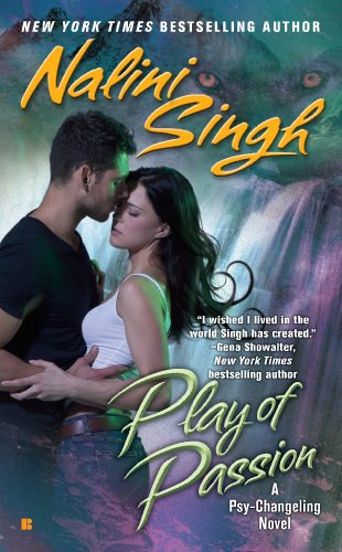 Nalini Singh - Play of Passion (Psy-Changeling Book 9) - A szenvedly jtka (Psy-Changeling Book 9) (angol nyelven)