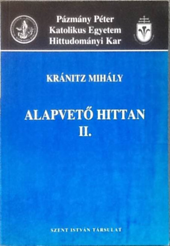 Krnitz Mihly - Alapvet hittan ll.- Jzus Krisztus szemlye