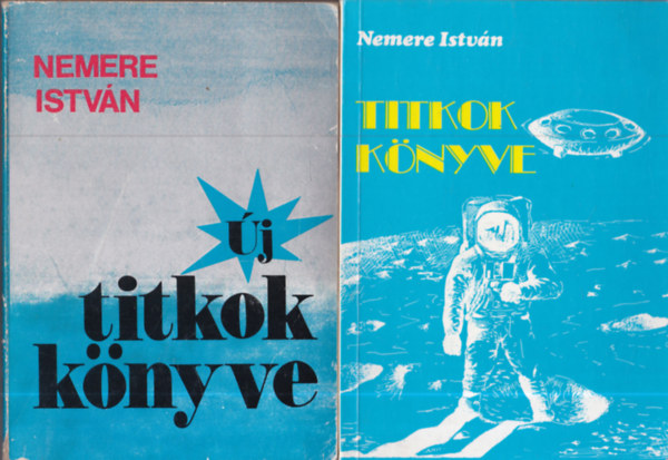 Nemere Istv�n - Titkok k�nyve + �j titkok k�nyve (2 m�)