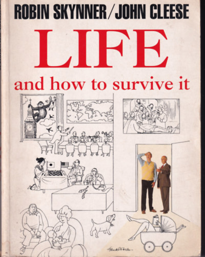 Robin Skynner John Cleese - Life and how to survive it