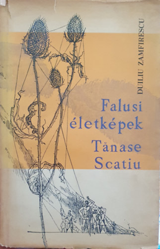 Duiliu Zamfirescu - Falusi �letk�pek