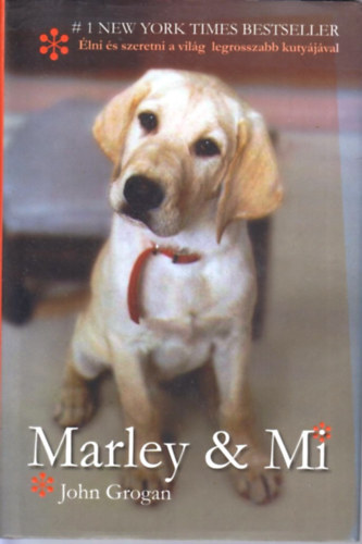 John Grogan - Marley & Mi