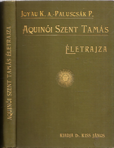 Joyau K.A.-Palucsk P. - Aquini Szent Tams letrajza