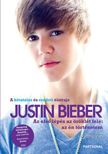 Justin Bieber: Az els lps az rklt fel: az n trtnetem