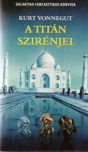 Kurt Vonnegut - A Titn szirnjei
