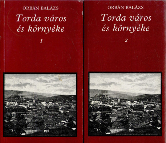 Orbn Balzs - Torda vros s krnyke I-II.