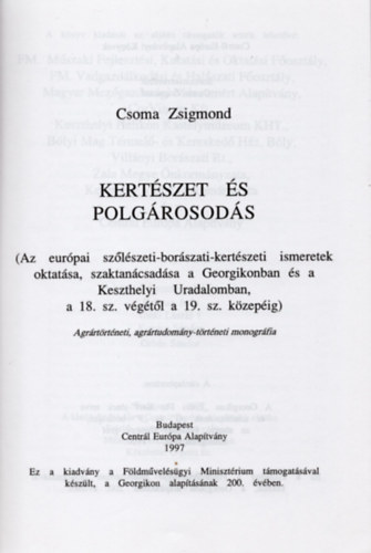 Csoma Zsigmond - Kertszet s polgrosods (Az eurpai szlszeti-borszati-kertszeti)