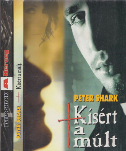 Peter Shark - 2 db dedikált krimi: A Herceg + Kísért a múlt (dedikált)