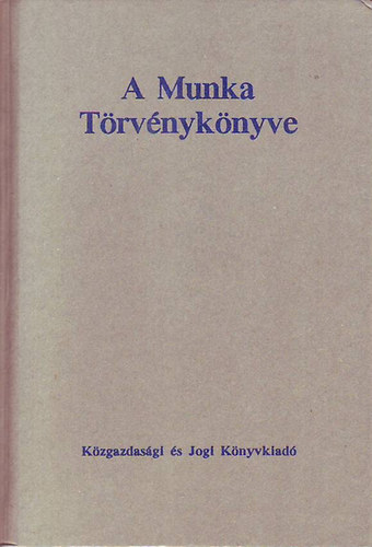 A munka törvénykönyve