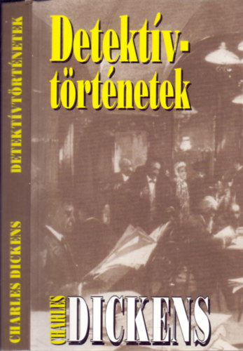 Charles Dickens - Detektvtrtnetek