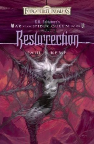 Paul S. Kemp - Forgotten Realms: Resurrection - The War of the Spider Queen book VI.