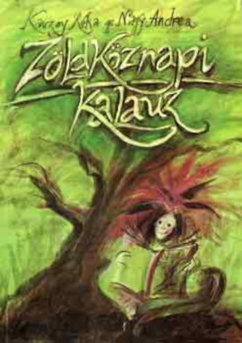 Knczey-Nagy - Zldkznapi kalauz
