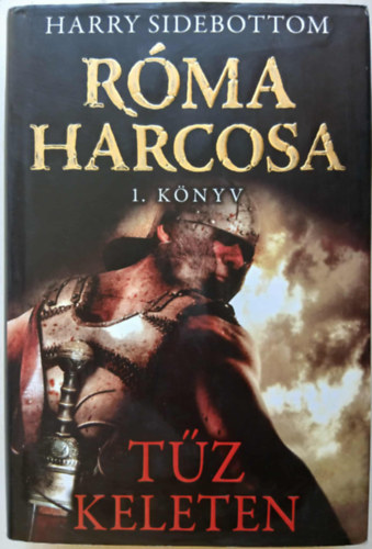 Harry Sidebottom - Tz keleten - Rma harcosa 1. knyv