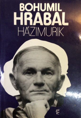 Bohumil Hrabal - Házimurik
