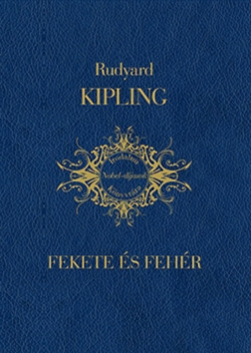 Rudyard Kipling - Fekete �s feh�r - Indiai t�rt�netek