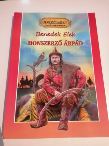 Benedek  Elek - Honszerz� �rp�d