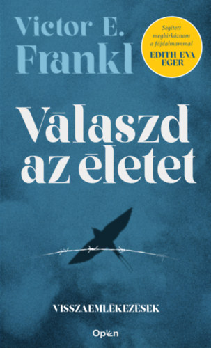 Viktor E. Frankl - Válaszd az életet