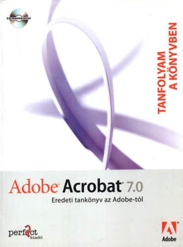 Adobe Acrobat 7.0 - Tanfolyam a knyvben