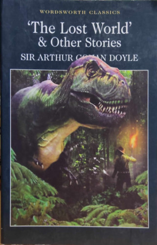 Arthur Conan Doyle - The Lost World & Other Stories