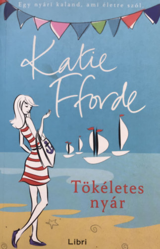 Katie Fforde - Tkletes nyr