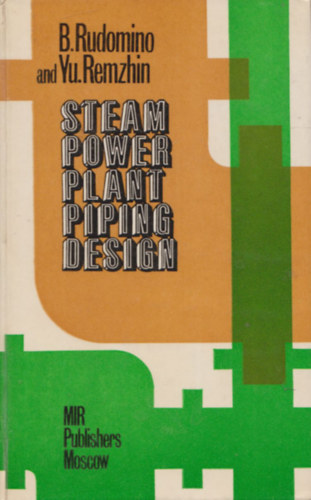 B. Rudomino and Yu. Remzhin - Steam power plant piping design