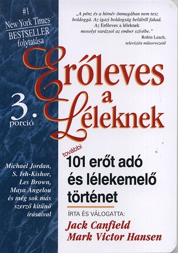 Jack Canfield Mark Victor Hansen - Erleves a lleknek 3.